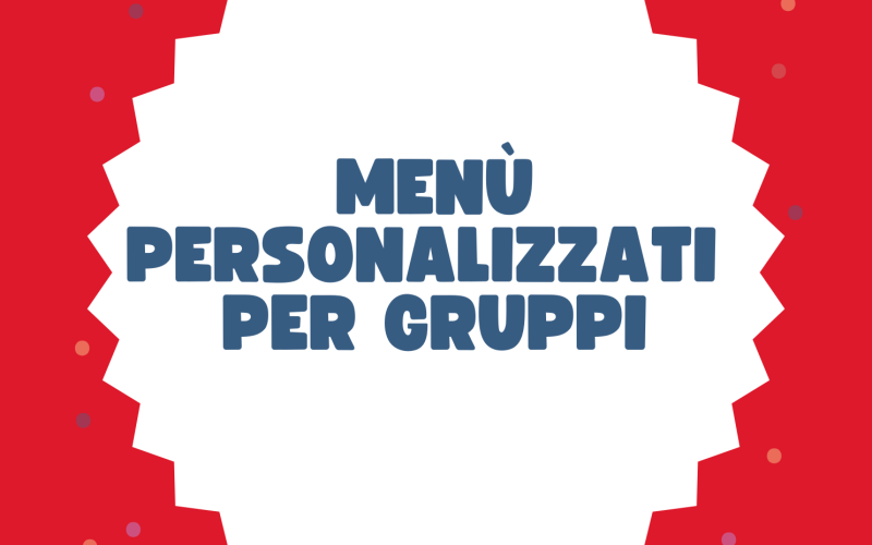 Menù dedicati per aziende e gruppi